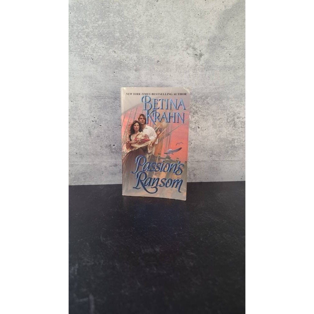 Passions Ransom by Betina Krahn - 1989 Vintage Romance Novel